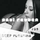 DEEP FLOATING Podcast #9