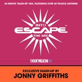 Exclusive 'Escape Into The Mix' Mash-Up (Mixed By Jonny Griffiths)