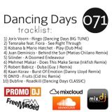 Dancing Days Podcast 071 (DDP#071)