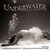 Underwater - Never Forget YOUR Dream