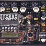 Dictionary Of Rare Sounds: Grosso Gadgetto, How Long Do You Have To Wait
