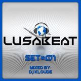 LUSABEAT - MIXED BY DJ KLOUDE - SET#01