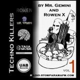 Techno Killers by Mr Gemini and Rowen X-vol1
