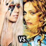 MADONNA VS.LADY GAGA