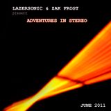 Adventures in Stereo 024 - June 2011 - Part Two