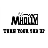 Turn Your Sub Up