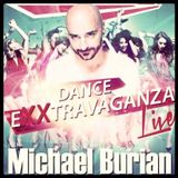 Michael Burian - Dance Exxtravaganza - Podcast 17-10-2015