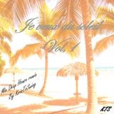 Je veux du soleil Vol.1 Mix DeepHouse