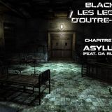 "Blacktimes: Les Légendes d'Outre-Tombe - Chapitre V: Asylum 2K15" by DJ Zeus feat. Da Rushstyler