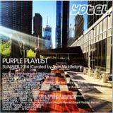 Purple Playlist - Summer 2014 curated by Tom Middleton