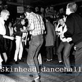 Skinhead Dancehall