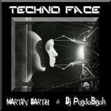 TECHNO FACE - Martin Darth & DJ PandaBinah