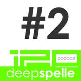 BPM120 Podcast #2 - Deep Spelle