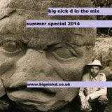 Big Nick D. Sumer Special 2014