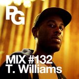 PlayGround Mix 132 - T Williams