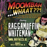 Moombah...Whaat??!