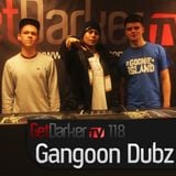 Gangoon Dubz - GetDarkerTV Live 118