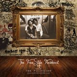 THE FREESTYLE FLASHBACK - THE POLITICIAN