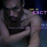 TAKE m y E S C T A C Y - 3 hours of house music.