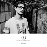 Liquid Sounds Podcast XIII mixed by Maman (Part 3)