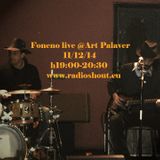 Decima puntata, SPECIALE FONENO+STROBOMAN live @Radioshout, Art Palaver (seconda stagione)