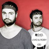 Podcast OnlyHouseMusic #043 Livio & Roby