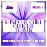 Random Chill _ Official Teaser