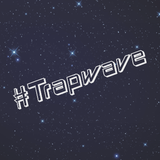 #Trapwave May 2015