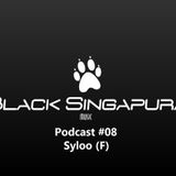 Black Singapura Podcast#08 Syloo (F)