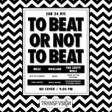 TO BEAT OR NOT TO BEAT - II