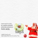 Orejas Al Universo - Entrevista exclusiva a Papa Noel - 24 de diciembre