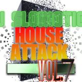 Dj Slomotion House Attack Vol. 7
