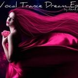 A Vocal Trance Dream...Ep.13