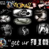 DJ Vicious - Get Your FU_K On