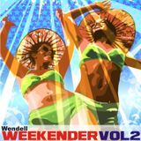 The Weekender Vol.2 by Wendell