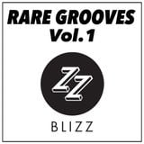 RARE GROOVES Vol.1 - BLIZZ