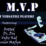 TRUE FRIENDS (Conscious 2013) #TEAM MVP (MOST VERSATILE PLAYERS)