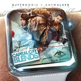 DJTYBOOGIE & ANTWALKER PRESENTS "CAPITAL CITY BLENDS"