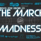 DeviousD - Flatline, GoFest.tv, Awesome Factory, & JUST US Present March Madness @RiNO Sport Galleri