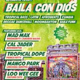 Cal Jader's Baila Con Dios Bass mix