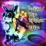 Deep Down The Rabbit Hole