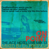 On Point: The Ace Hotel Live Mix 13