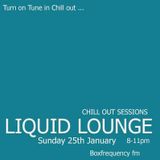 Liquid Lounge - Chill Out Sessions (Part One) Box Frequency FM January 2015