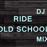 DJ RIDE (RIDEMAN) - OLD SCHOOL MIX VOL.4 (20min)