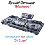 "MASHUP GERMANY "2013 mixer and and Remixed by dj luigi