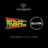 Mr. Brightside - Back To The 80's REWORK @ Boca Grande