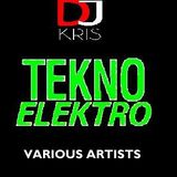 DJ KRIS ''TEkNO ELEkTRO'' 2014 ^NoN-sToP MIX -VARIOUS ARTISTS-