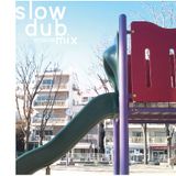 SlowDubMix20120126