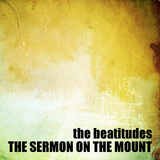 01) The Sermon on the Mount, The Beatitudes