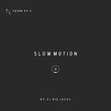 PC Sound EP. 3 - Slow Motion - Mixed by DJ Big Jacks